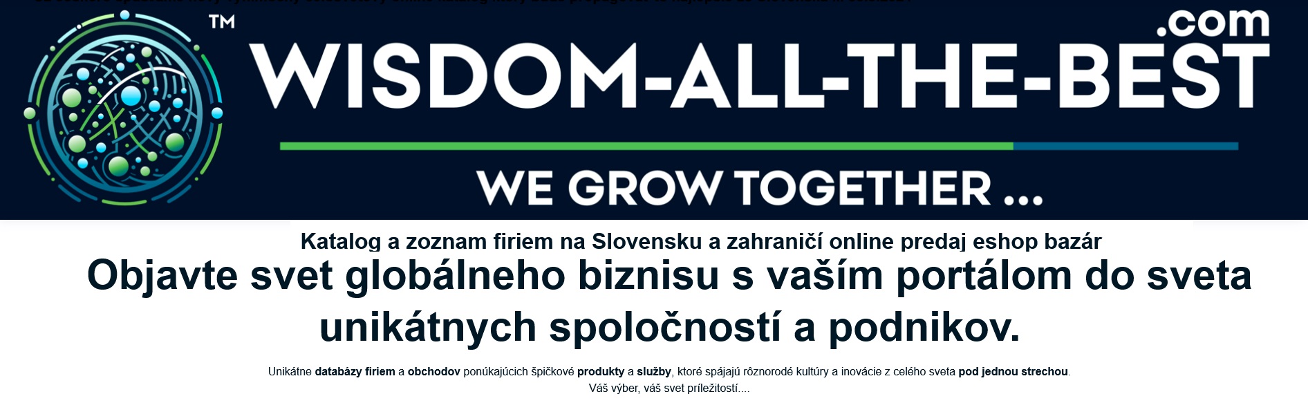 Objavte svet globálneho biznisu s vaším portálom do sveta unikátnych spoločností a podnikov.