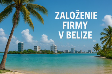 zalozenie firmy v belize zalozenie firmy v belize