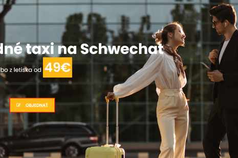 Taxi verzus iné formy dopravy: Čo sa oplatí pri ceste na Schwechat a do Viedne?