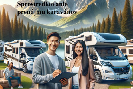 Sprostredkovanie prenájmu Vašeho karavanu, autokaravanu či obytného prívesu